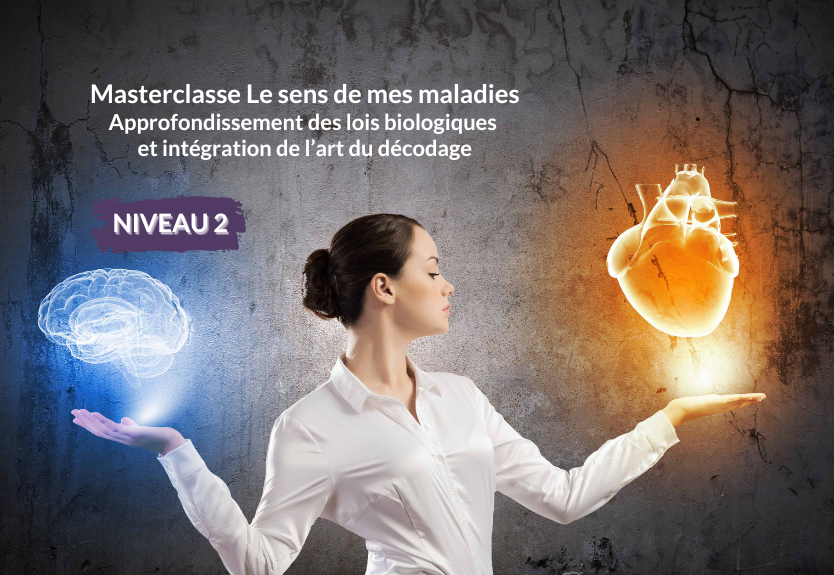 Les Lois Biologiques et le sens des maladies niveau 2